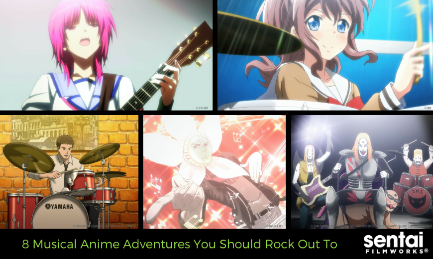 8 Musical Anime Adventures You Should Rock Out To - Sentai Filmworks