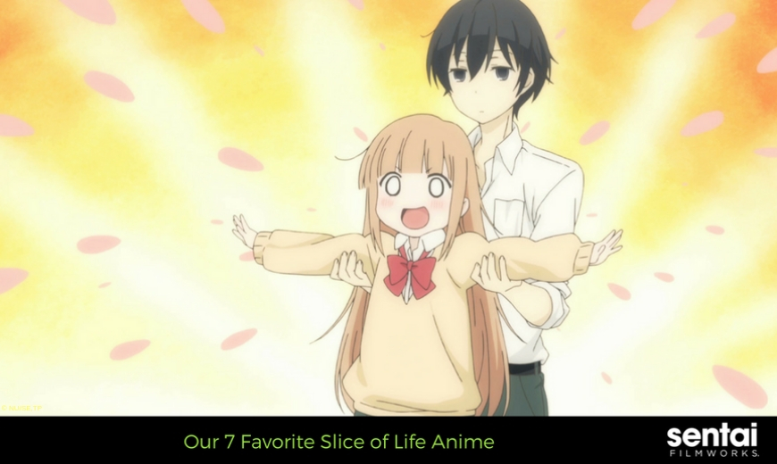 Our 7 Favorite Slice of Life Anime