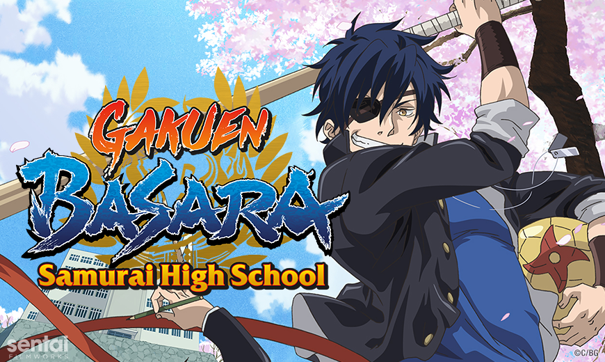 Sentai Filmworks Scores "Gakuen Basara: Samurai High School"