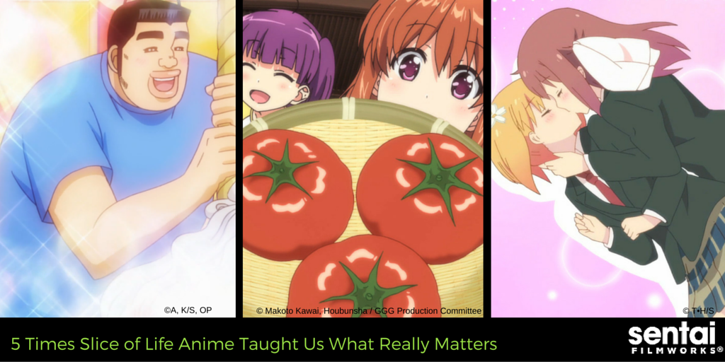 5 Times Slice of Life Anime Taught Us What Really Matters - Sentai Filmworks