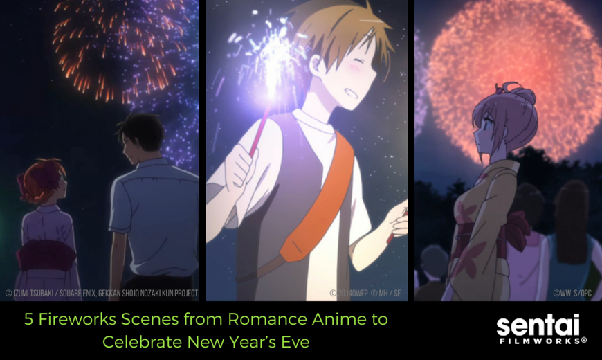 5 Fireworks Scenes from Romance Anime to Celebrate New Year's Eve - Sentai  Filmworks