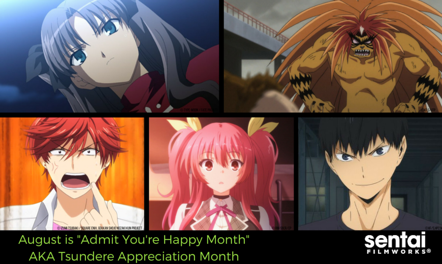 August is "Admit You're Happy Month" AKA Tsundere Appreciation Month