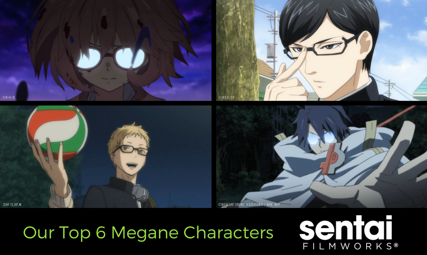 Our Top 6 Megane Characters - Sentai Filmworks