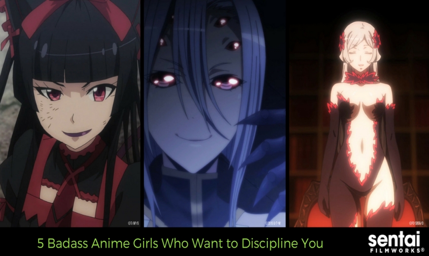 5 Badass Anime Girls Who Want To Discipline You Sentai Filmworks
