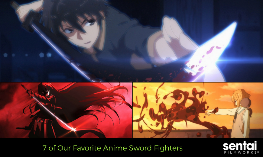 7 of Our Favorite Anime Sword Fighters - Sentai Filmworks