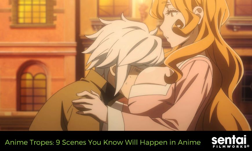 Anime Tropes: 9 Scenes You Know Will Happen in Anime - Sentai Filmworks