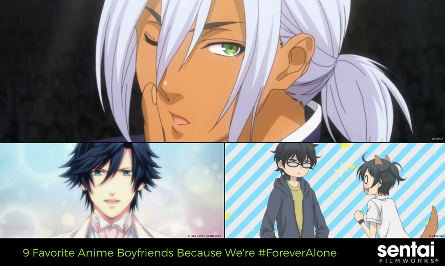 9 Favorite Anime Boyfriends Because We’re #ForeverAlone
