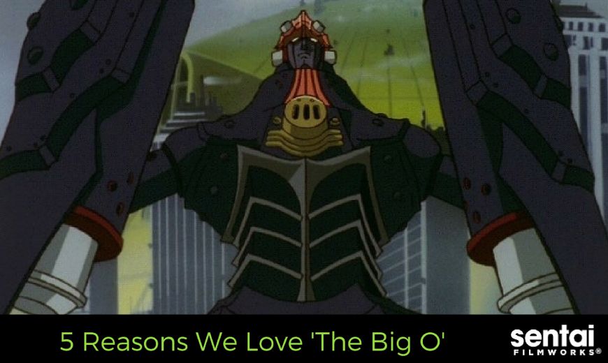 5 Reasons We Love 'The Big O' - Sentai Filmworks