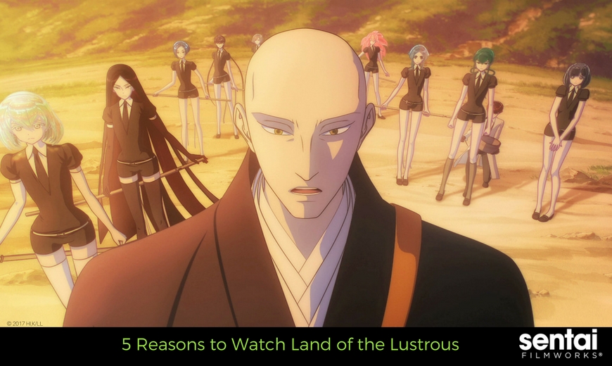 5 Reasons to Watch Land of the Lustrous