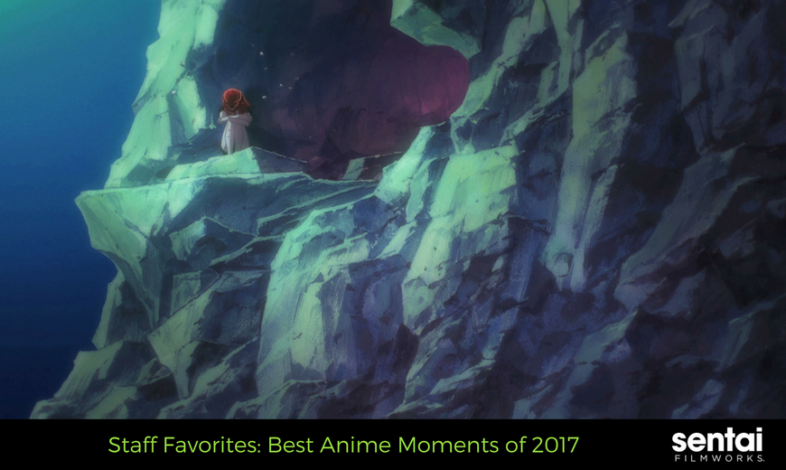 Staff Favorites: Best Anime Moments of 2017