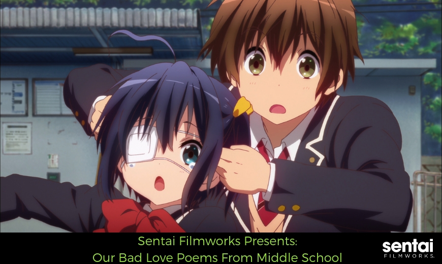 Sentai Filmworks Presents: Our Bad Love Poems From Middle School