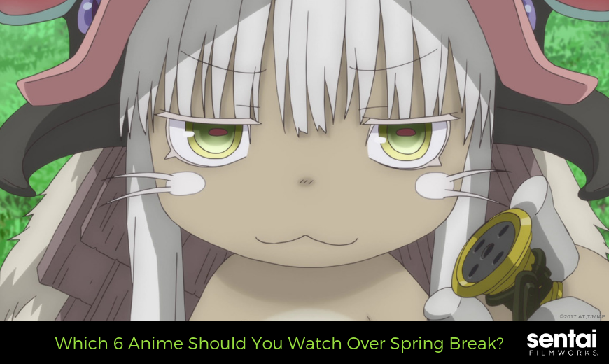 Which 6 Anime Should You Watch Over Spring Break?