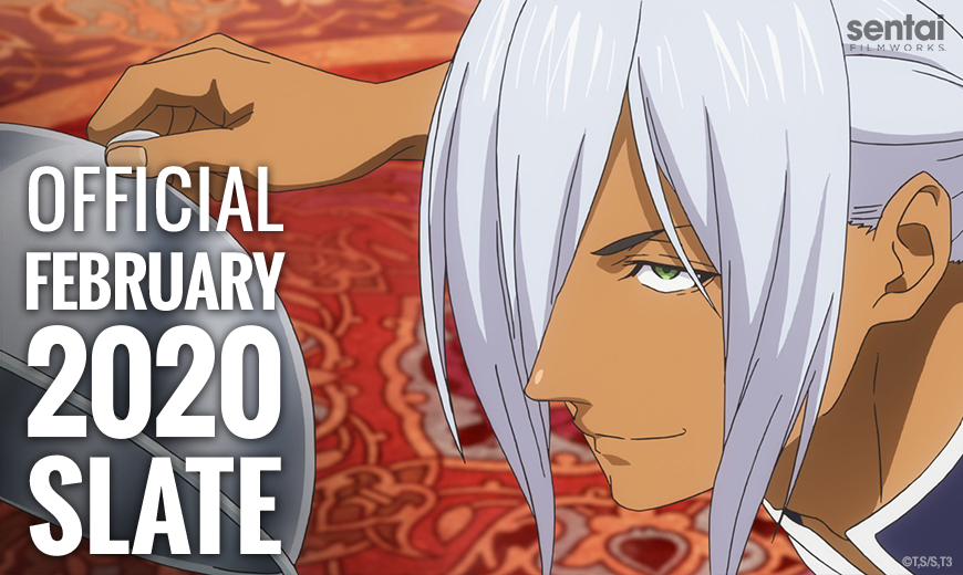 Sentai Filmworks Official February 2020 Slate