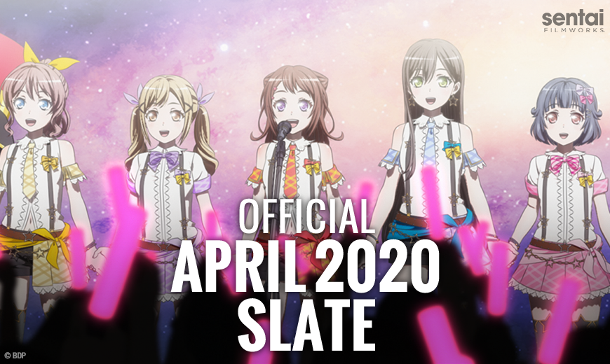 Sentai Filmworks Official April 2020 Slate