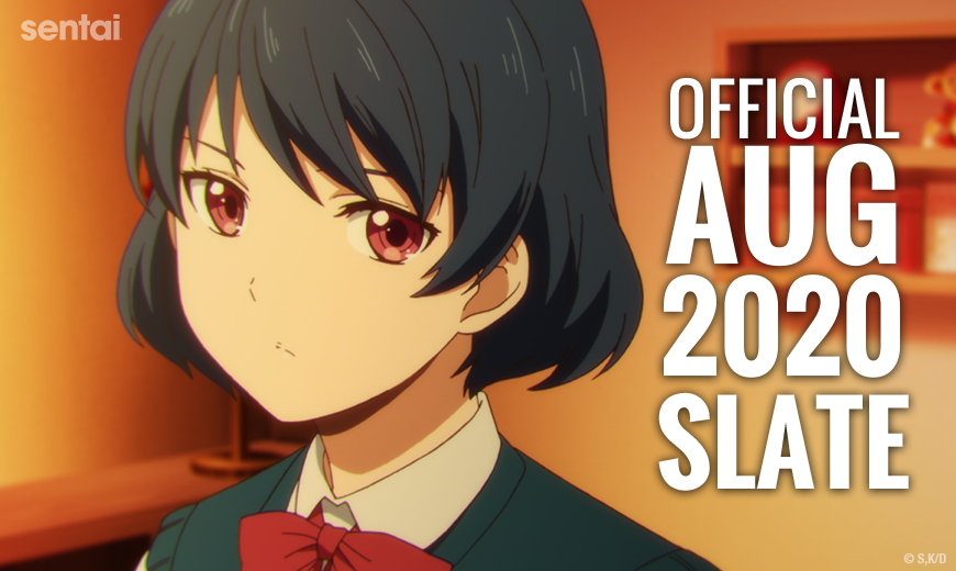 Sentai Official August 2020 Slate