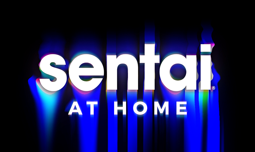 Bring the Anime Home with SENTAI AT HOME