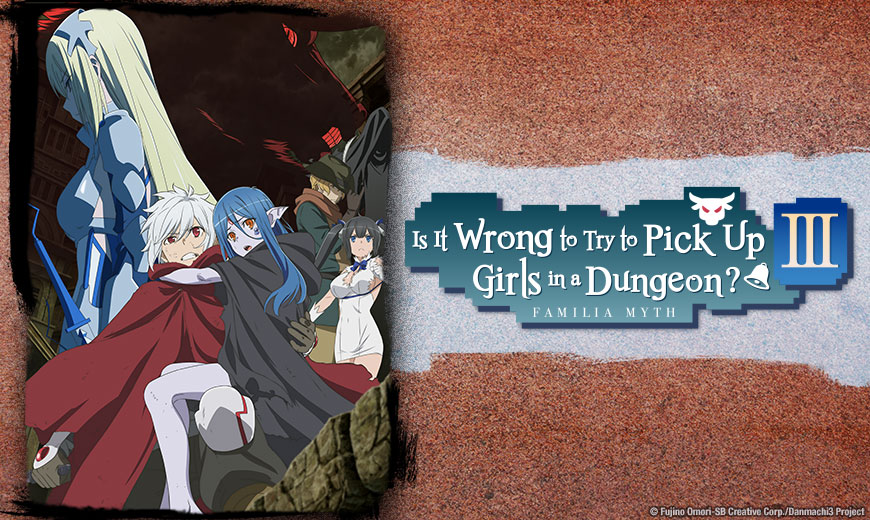 Sentai Summons Third Season of Hit Series “Is it Wrong to Try to Pick Up Girls in a Dungeon?”