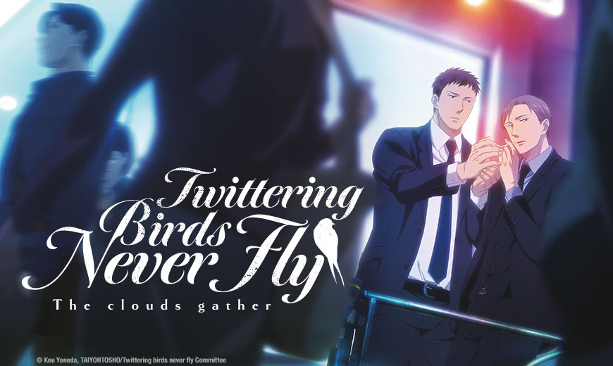 Sentai Acquires “Twittering Birds Never Fly” Feature Length Trilogy