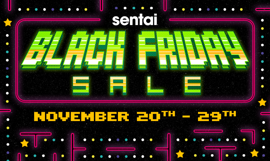 Don’t Despair! The Sentai Black Friday Sale 2020 is HERE!