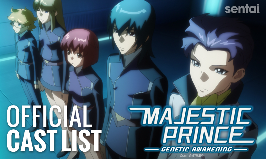 Majestic Prince: Genetic Awakening & Wings to the Future Official English Dub Cast Lists