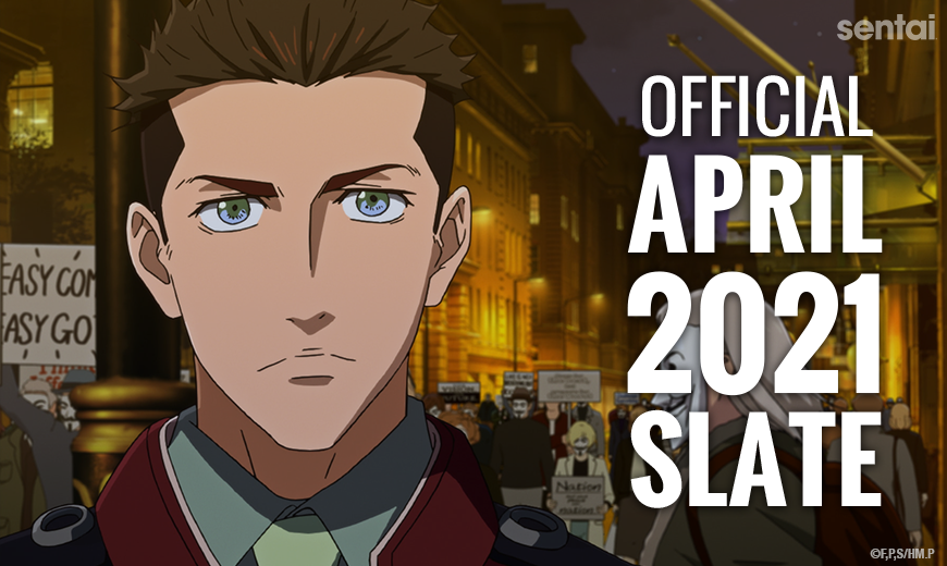 Sentai Official April 2021 Slate