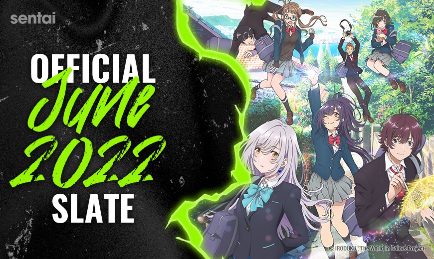 Sentai Reveals Its June 2022 Anime Blu-ray Releases, Including an IRODUKU English Dub!  