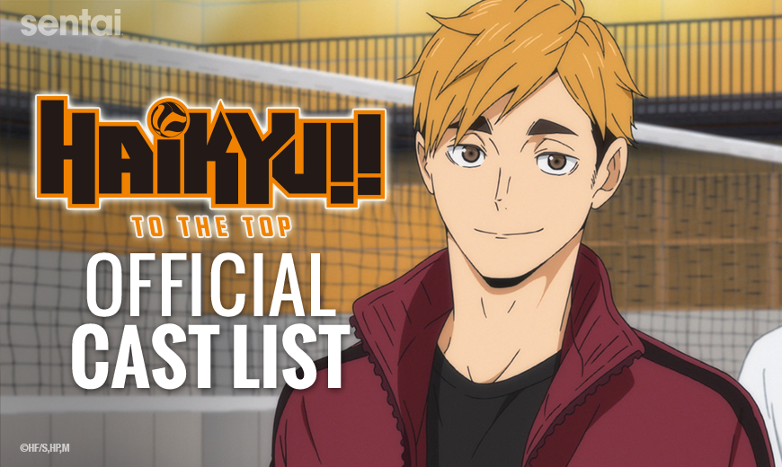 Haikyu!! To The Top Cast List is Here