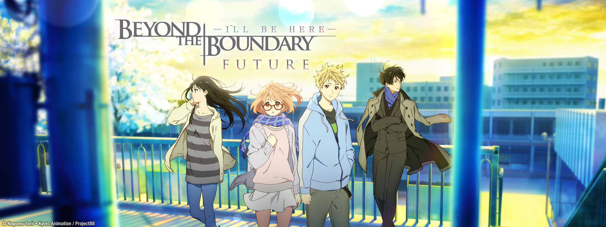 Beyond the Boundary -I'LL BE HERE-: Future | Sentai Filmworks