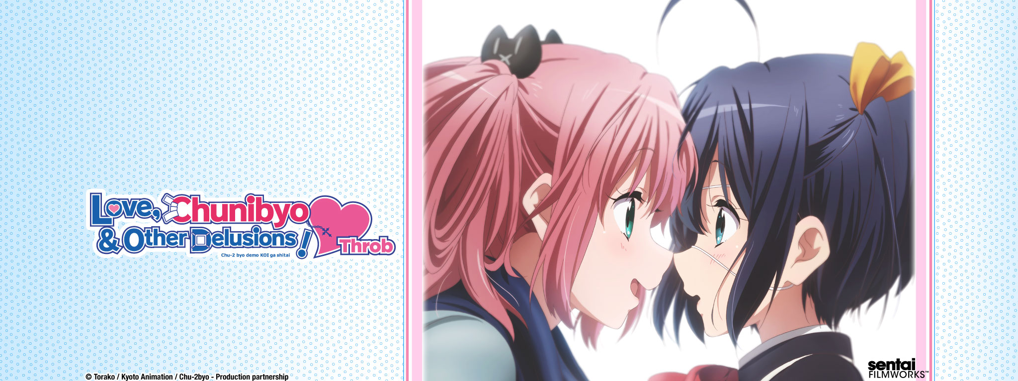 Love, Chunibyo & Other Delusions! -Heart Throb- | Sentai Filmworks